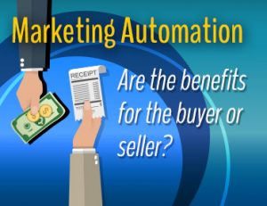 Marketing Automation - For the buyer or seller?